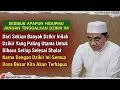 HANYA AHLI SURGA YANG BISA MEMBACA DZIKIR INI SETIAP SELESAI SHALAT - CERAMAH GURU BAKHIET TERBARU