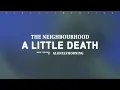 Download Lagu The Neighbourhood - A Little Death (Lyrics)