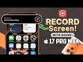iPhone 17 Pro Max How To Screen Record With Sound