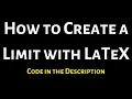 How to Create a Limit as x Approaches Infinity in LaTeX