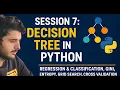 Decision Tree in Python Regression Classification Gini Entropy Grid Search Session 7