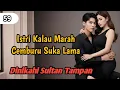Lagu Istri Kalau Marah Cemburu Suka Lama❗59