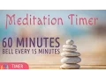 Meditation Timer 60 Minutes Bell every 15 Mins Online Meditation Timer