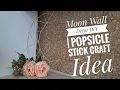 Moon Wall Decor DIY Popsicle Stick Craft Idea