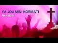 Download Lagu YA JOU MINI HORMATI Free Music