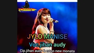 Download JIHAN AUDY..JUDUL JYLO MANISE.CIP.JIHAN AUDY \u0026 NONO NEW MONATA MP3