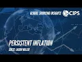 Global Sourcing Insights from CIPS Persistent Inflation