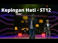 Download Lagu Meriah, ST 12 Bawakan Lagu Kepingan Hati - SEMARAK SATRIA (4)