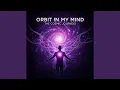 Lagu Orbit In My Mind