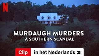 Murdaugh Murders A Southern Scandal Seizoen 2 Clip ondertiteld Trailer in het Nederlands