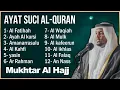 Alquran Dengan Suara Yang Sangat Indah | Alfatiha, Alkahfi,Yasin,Alwaqia, Arrahman,Almulk Almoeathat