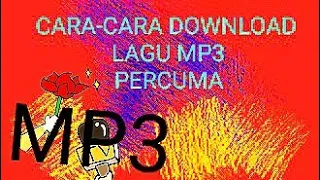 cara download lagu mp3 secara percuma