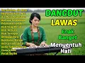 Download Lagu DANGDUT NOSTALGIA DANGDUT LAWAS 80 90an ENAK DIDENGAR - PERNIKAHAN AIR MATA