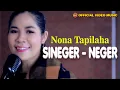 Download Lagu Sineger Neger - Nona Tapilaha (Lagu Batak Terbaru (Official Video Music)