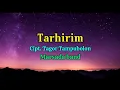 Tarhirim - Marsada band || Lirik lagu batak