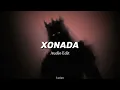 montagem xonada (super slowed) - mxzi, dj samir, dj javi26 [edit audio]