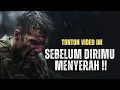 Download Lagu SEBELUM MAU MENYERAH || VIDEO MOTIVASI