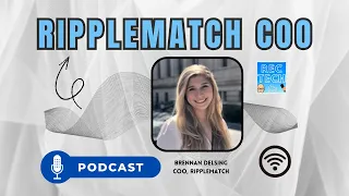 Ripplematch COO Discusses AI-Ready Talent and their Marketplace for Early Careers