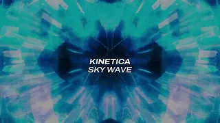kinetica sky wave
