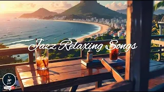 Jazz Relaxing Songs