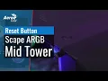 Scape Mid Tower Case - How to Control the RGB Lighting with the PC Reset Button