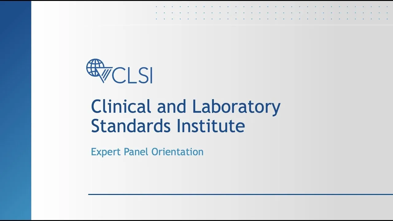 Clinical and Laboratory standard insititute CLSI