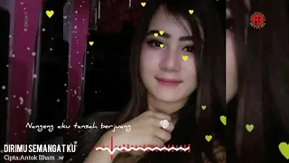dirimu semangatku official video music acautic liryc cipt aiw antok ilham wijaya 