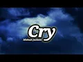 Download Lagu Michael Jackson - Cry (Official Lyrics)