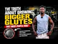 The Truth About Growing Bigger Glutes why most people fail