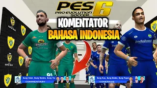 Download PES 6 KOMENTATOR BAHASA INDONESIA RESOLUSI HD 1080P || PERSIB BANDUNG VS PERSIBAYA SURABAYA MP3