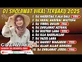 Lagu DJ SHOLAWAT FULL ALBUM TERBARU 2025 | ALBUM SPESIAL PALING DICARI, HABBITAK X ALA BALI, BUSYRO LANA