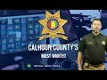 Calhoun County s Most Wanted Episode 72
