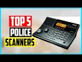 Top 5 Best Police Scanners in 2026