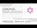 Mocking Testing Serverless AWS AppSync Grap L APIs with AWS Amplify - Quick Start
