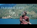 Download Lagu FAJAR MAULIDI_YA HABIBAL QALBI YAKHAIRAL BARAYA (official music video)