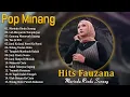 Download Lagu Fauzana Full Album Terbaik \u0026 Terlaris 2023 - Pop Minang Hits Merdu Bikin Kita Baper