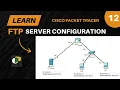 FTP Server Configuration Upload Retrieve and Delete File Cisco Packet Tracer