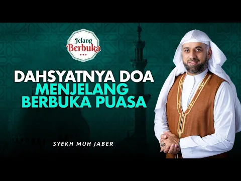 Dahsyatnya Doa Menjelang Berbuka Puasa