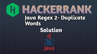 Java regex 2 Duplicate words Hackerrank Problem