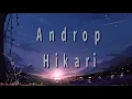 androp -「Hikari」Lyrics