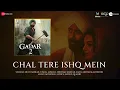 Chal Tere Ishq Mein - Full Audio | Gadar 2 | Sunny Deol, Ameesha Patel | Vishal M, Mithoon , Neeti