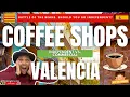 EXPLORING VALENCIA S COFFEE SHOPS PANARIA BOCATERIA CENTRO EIXAMPLE 4K VLOG 2024