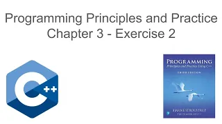 Programming Principles and Practice - Chapter 3 Exercise 2