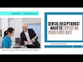 Dental Reception - What To Expect Your First Day On The Job