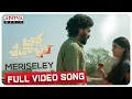 Download Lagu #Meriseley Full Video Song | Ardhashathabdam Songs | Karthik Rathnam | Rawindra Pulle | Nawfal Raja