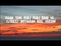Download Lagu DEKHA TENU PEHLI PEHLI BAAR VE  - LYRICS ||EXTENDED VERSION