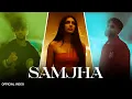 Download Lagu SAMJHA (Official Music Video) - Arnaaz Gill, Armaan Gill, Yasi Kaur | TWO OF A KIND