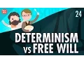 Determinism vs Free Will Crash Course Philosophy