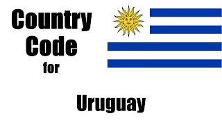 Uruguay Dialing Code - Uruguayan Country Code