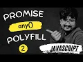 100 JS Interview Questions Promise any implementation and it s polyfill in Hindi